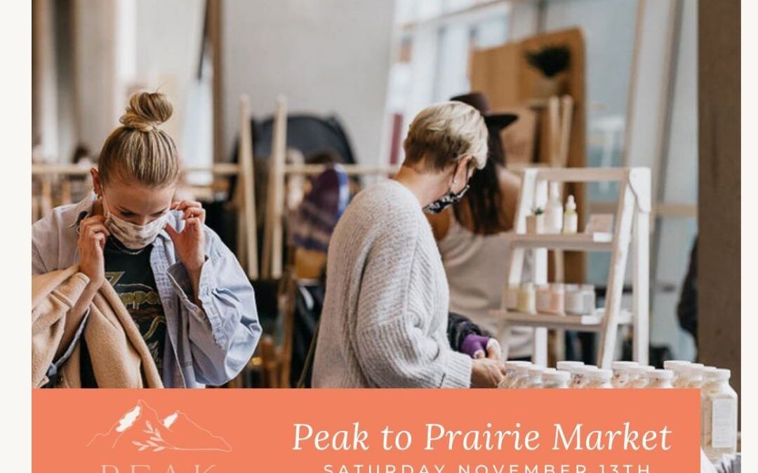 🛍️ Peak to Prairie Market 🛍️