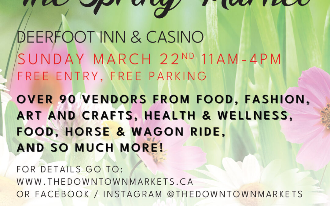 The Spring Market, Deerfoot Inn & Casino